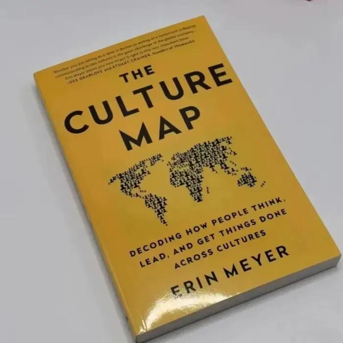 La Carte de la Culture, par Erin Meyer, décodant la façon dont les gens pensent, dirige et réalisent