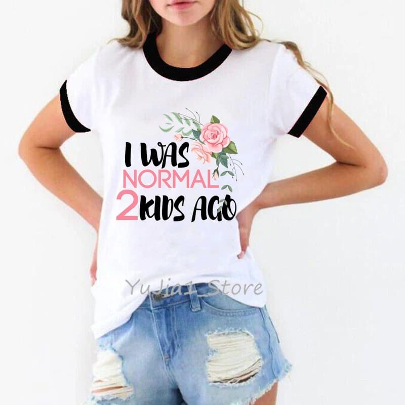 T-shirt femme, humoristique, estival et humoristique, avec lettres imprimées "I Was Normal 2 Kids Ag