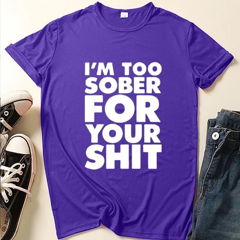 T-shirt manches courtes col rond femme, estival et humoristique avec lettres imprimées I'm Too Sober
