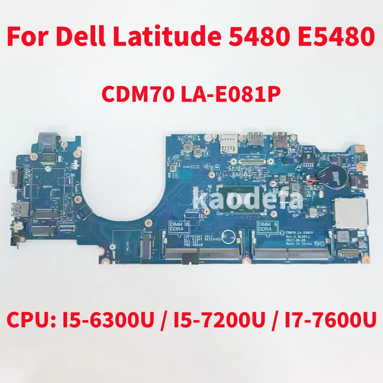 Carte mère CDM70 LA-E081P pour Dell Latitude 5480 E5480, pour ordinateur portable, CPU: I5-6300U / I
