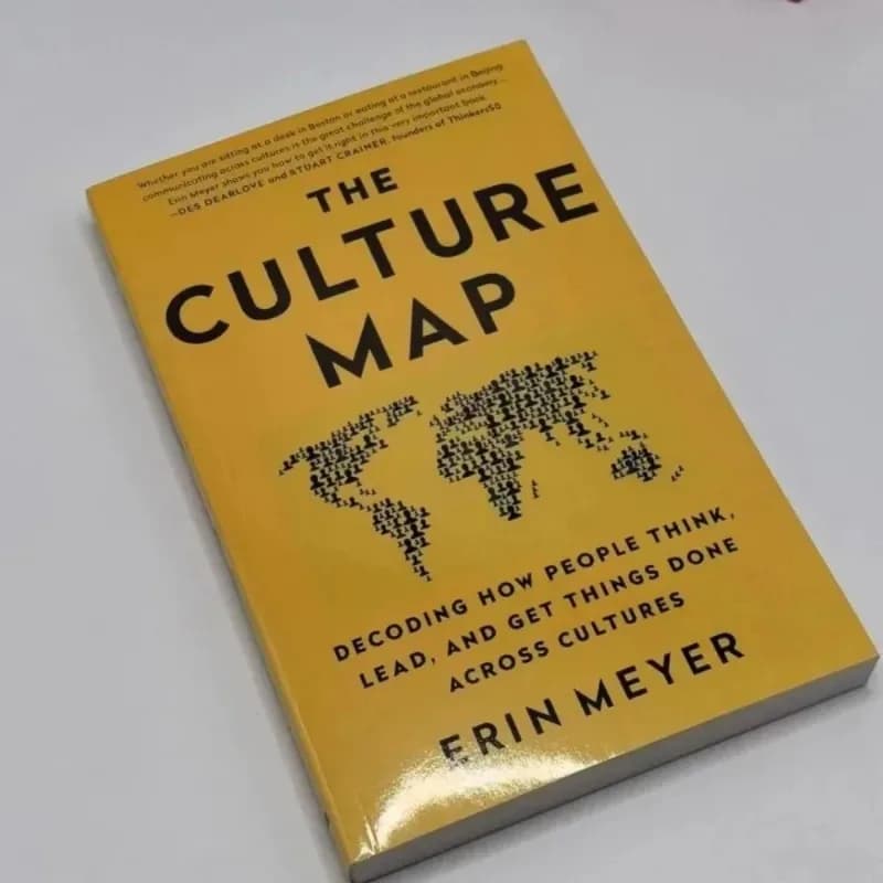 La Carte de la Culture, par Erin Meyer, décodant la façon dont les gens pensent, dirige et réalisent