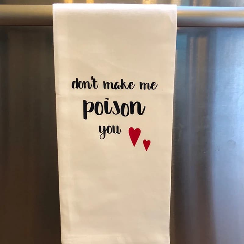 Serviette de thé ne me rend pas toxique, serviette pour la saint-valentin, décoration de la fête du 