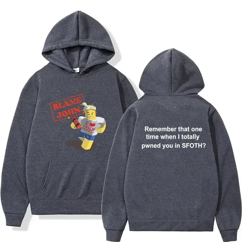 Blame John sweat à capuche imprimé automne hiver femmes hommes décontracté drôle mode surdimensionné