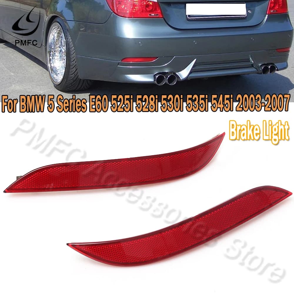 PMDavid-Réflecteur de pare-chocs arrière, feu stop, BMW Série 5, E60, 525i, 528i, 530i, 535i, 545i, 