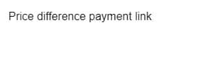 Lien de paiement de la différence de prix