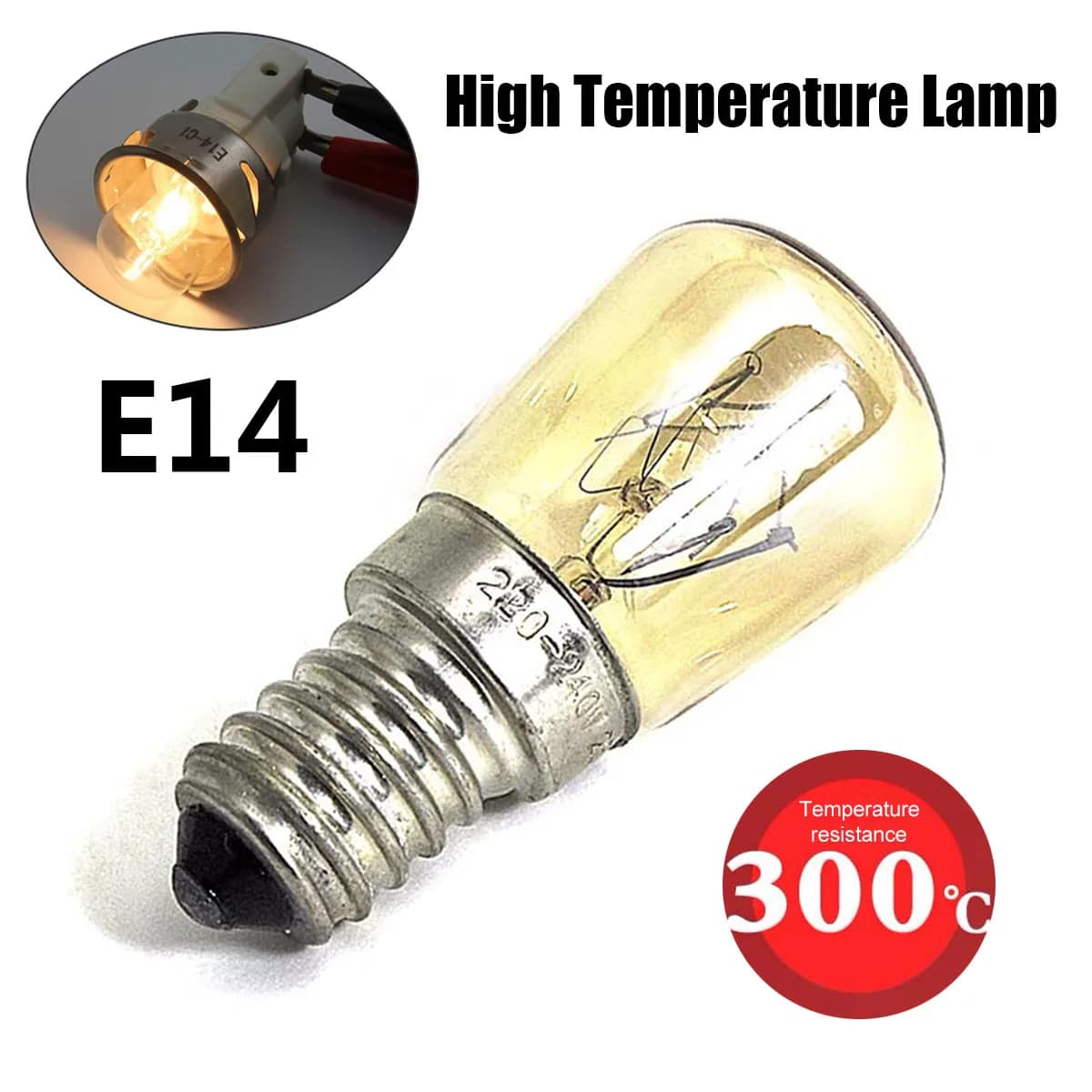 Ampoule de four haute température 25W 220-240V, E14, 300 degrés, pour grille-pain, vapeur, lampe de