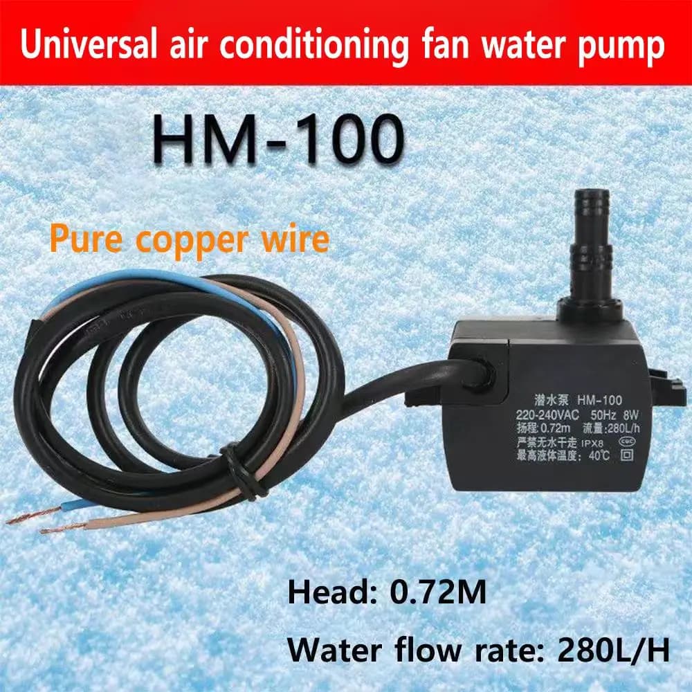 Pompe submersible universelle HM-100 pour ventilateur de climatisation 220-240VAC 50Hz 8W, pompe à a