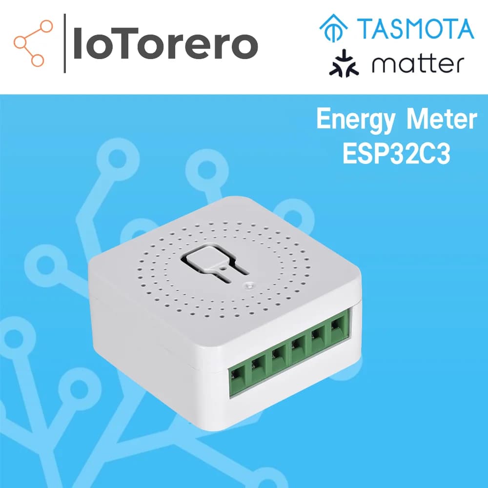 IoTorero Tasmota Matter MQTT ESP32C3 Mini relais surveillance de puissance 10A fonctionne avec Home
