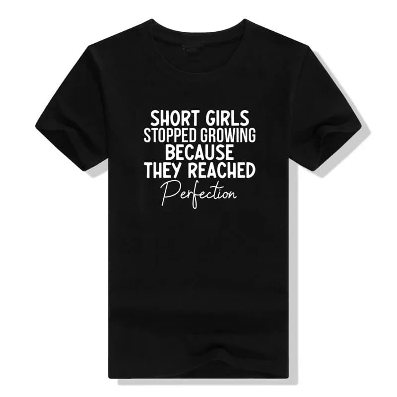 SHORT et T-Shirt pour filles, qui ont arrêté de grandir parce qu'elles ont atteint la PERFECTION, vê